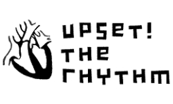 Upset! the Rhythym